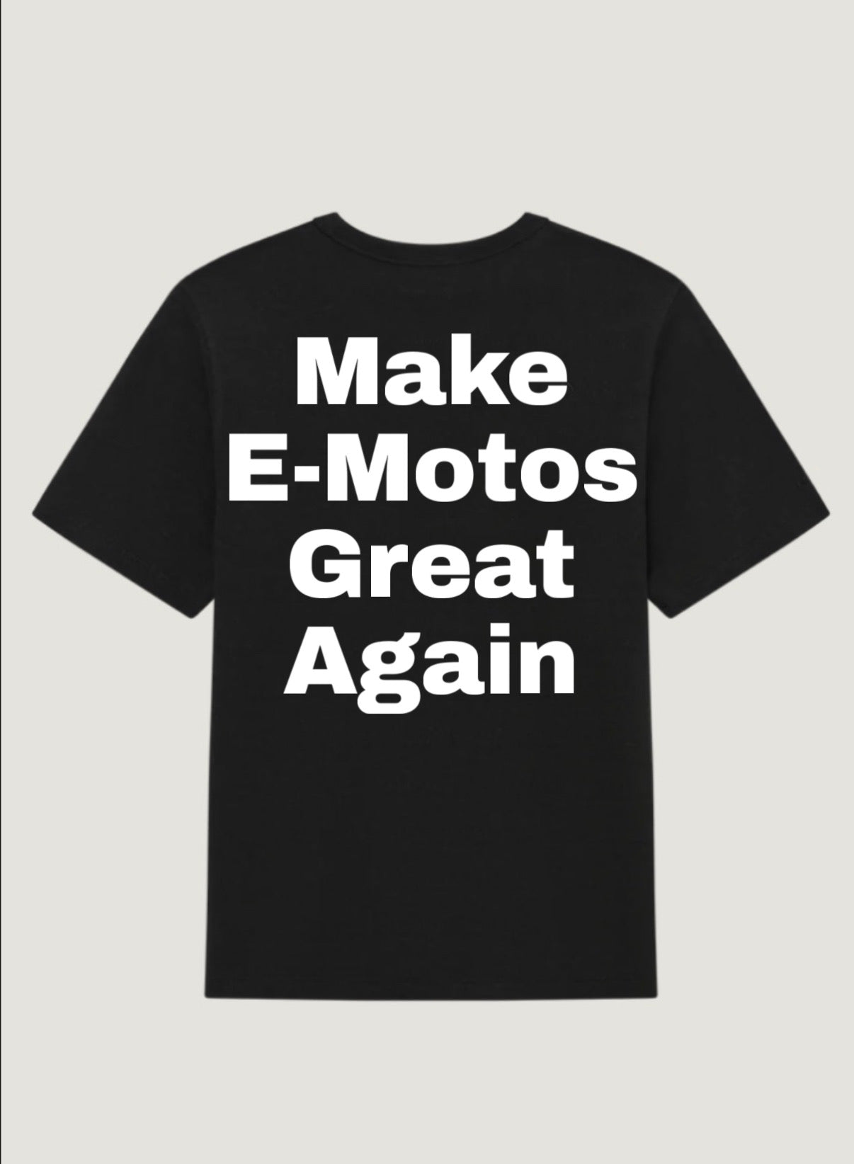 “Make E-Motos Great Again” Tee